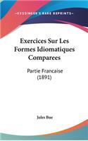 Exercices Sur Les Formes Idiomatiques Comparees