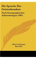Sprache Der Geisteskranken