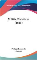Militia Christiana (1615)