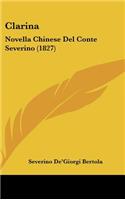 Clarina: Novella Chinese del Conte Severino (1827)