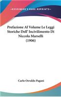 Prefazione Al Volume Le Leggi Storiche Dell' Incivilimento Di Niccola Marselli (1906)