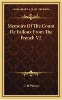 Memoirs of the Count de Falloux from the French V2