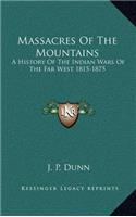 Massacres Of The Mountains
