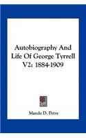 Autobiography And Life Of George Tyrrell V2
