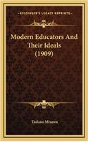 Modern Educators and Their Ideals (1909)