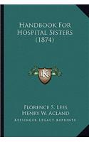 Handbook for Hospital Sisters (1874)