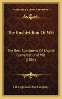 The Enchiridion Of Wit