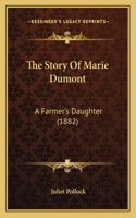 Story Of Marie Dumont