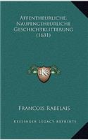 Affentheurliche, Naupengeheurliche Geschichtklitterung (1631)