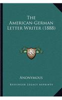 The American-German Letter Writer (1888): (English)