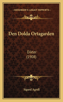 Den Dolda Ortagarden