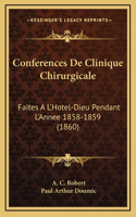 Conferences de Clinique Chirurgicale