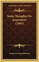 Some Thoughts On Inspiration (1905)