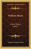 William Shaen