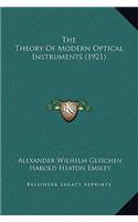 The Theory Of Modern Optical Instruments (1921)
