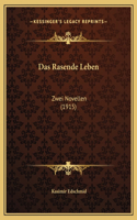 Das Rasende Leben