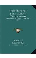 Serie D'Etudes Sur Le Droit D'Association