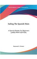Sailing the Spanish Main