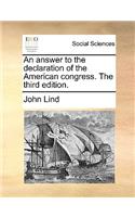 Answer to the Declaration of the American Congress. the Third Edition.