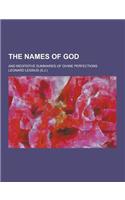 The Names of God; And Meditative Summaries of Divine Perfections