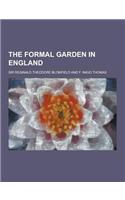 The Formal Garden in England: (English)