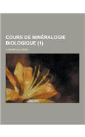 Cours de Mineralogie Biologique (1 )