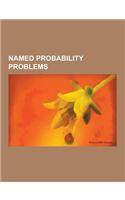 Named Probability Problems