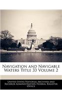 Navigation and Navigable Waters Title 33 Volume 2