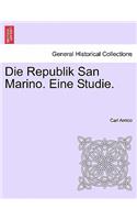 Die Republik San Marino. Eine Studie.: (German)