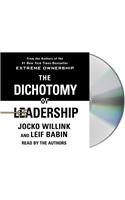 The Dichotomy of Leadership
