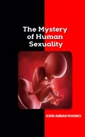 Mystery of Human Sexuality