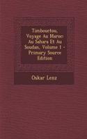 Timbouctou, Voyage Au Maroc: Au Sahara Et Au Soudan, Volume 1