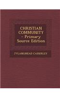 Christian Community - Primary Source Edition: (English)