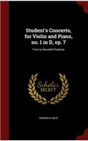 Student's Concerto, for Violin and Piano, No. 1 in D, Op. 7