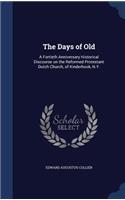 The Days of Old