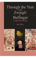 Through the Year with Zwingli and Bullinger
