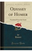 Odyssey of Homer, Vol. 3: Translated from the Greek (Classic Reprint)