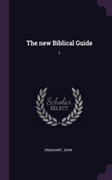 The new Biblical Guide: 1