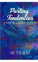 Parting Tendencies: A New Collection of Poems