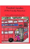 Frankie's London A PKU Friendly Adventure
