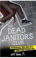 Dead Janitors Club