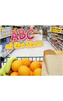 ABCs at the Store: (Everyday Alphabet)