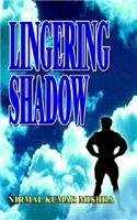 Lingering Shadow