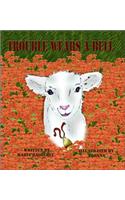 Trouble Wears a Bell