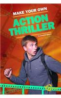 Make Your Own Action Thriller