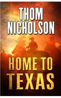Home to Texas