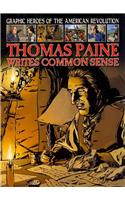 Thomas Paine Writes Common Sense