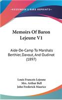 Memoirs Of Baron Lejeune V1