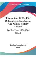 Transactions Of The City Of London Entomological And Natural History Society