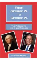 From George W. To George W.